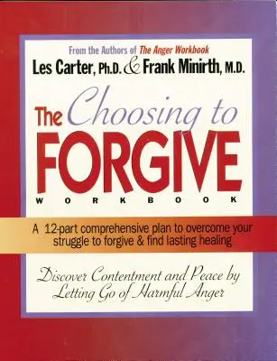 Wybór przebaczenia - podręcznik - Choosing to Forgive Workbook