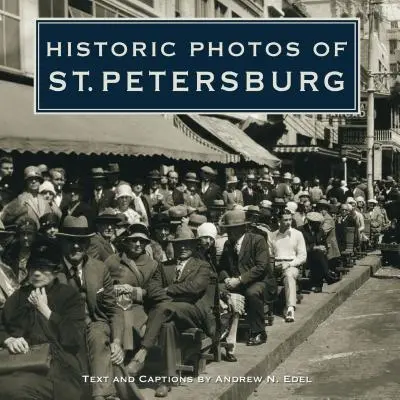 Historyczne zdjęcia Petersburga - Historic Photos of St. Petersburg
