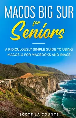 MacOS Big Sur dla seniorów - MacOS Big Sur For Seniors