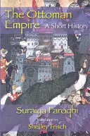 Imperium Osmańskie: Krótka historia - The Ottoman Empire: A Short History