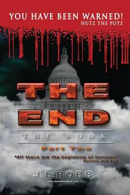 The End: The Book: Część druga:: You Have Been Warned! - The End: The Book: Part Two:: You Have Been Warned!