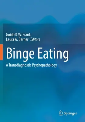 Obżarstwo: Psychopatologia transdiagnostyczna - Binge Eating: A Transdiagnostic Psychopathology