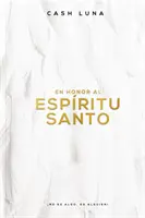 En Honor Al Espritu Santo: No Es Algo, Es Alguien!