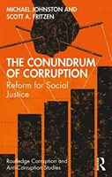 Zagadka korupcji: Reforma na rzecz sprawiedliwości społecznej - The Conundrum of Corruption: Reform for Social Justice