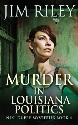 Morderstwo w polityce stanu Luizjana - Murder in Louisiana Politics