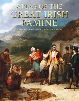 Atlas wielkiego irlandzkiego głodu - Atlas of the Great Irish Famine