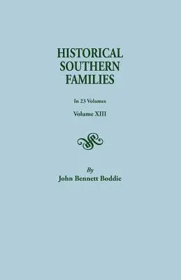 Historyczne rodziny południowe. w 23 tomach. Tom XIII - Historical Southern Families. in 23 Volumes. Volume XIII