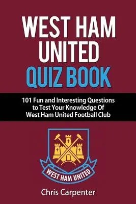 Quiz o West Ham United - West Ham United Quiz Book