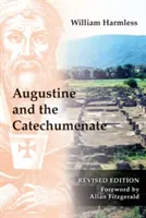 Augustyn i katechumenat - Augustine and the Catechumenate