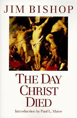 Dzień, w którym umarł Chrystus - The Day Christ Died