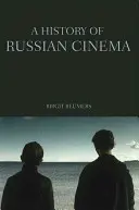 Historia kina rosyjskiego - A History of Russian Cinema