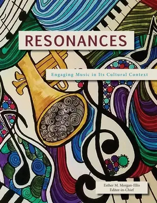 Rezonanse: Muzyka w kontekście kulturowym - Resonances: Engaging Music in Its Cultural Context