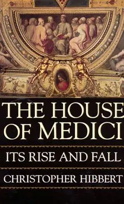 Dom Medyceuszy - The House of Medici