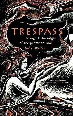 Trespass: Życie na skraju Ziemi Obiecanej - Trespass: Living at the Edge of the Promised Land