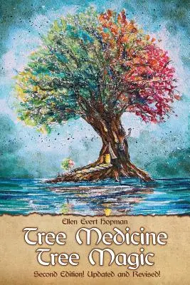 Medycyna drzew: Magia drzew - Tree Medicine Tree Magic