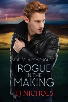 Rogue in the Making: Studia z demonologii - Rogue in the Making: Studies in Demonology