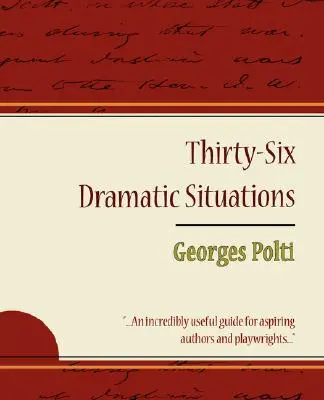 36 dramatycznych sytuacji - Georges Polti - 36 Dramatic Situations - Georges Polti