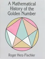 Matematyczna historia złotej liczby - A Mathematical History of the Golden Number