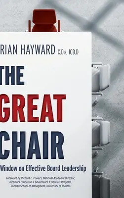 The Great Chair: Okno na skuteczne przywództwo w zarządzie - The Great Chair: A Window on Effective Board Leadership