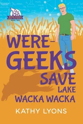 Were-Geeks ratują jezioro Wacka Wacka - Were-Geeks Save Lake Wacka Wacka