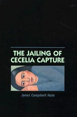Uwięzienie Cecelii Capture - The Jailing of Cecelia Capture