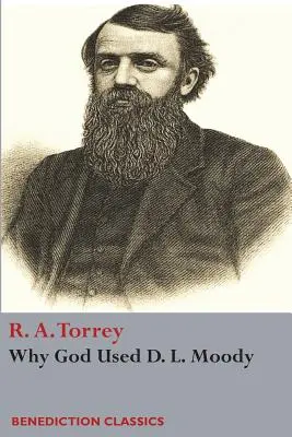 Dlaczego Bóg użył D. L. Moody'ego - Why God Used D. L Moody