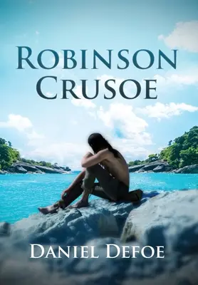 Robinson Crusoe (z przypisami) - Robinson Crusoe (Annotated)