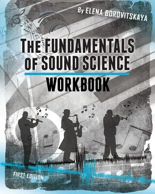 Zeszyt ćwiczeń do podręcznika Podstawy nauki o dźwięku - Workbook for The Fundamentals of Sound Science