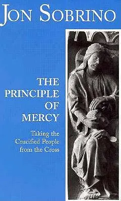 Zasada miłosierdzia: Zdejmowanie ukrzyżowanych ludzi z krzyża - The Principle of Mercy: Taking the Crucified People from the Cross