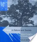 Energia w przyrodzie i społeczeństwie: Ogólna energetyka systemów złożonych - Energy in Nature and Society: General Energetics of Complex Systems