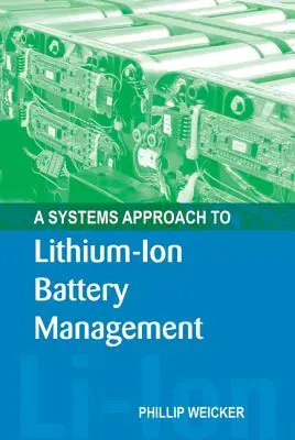 Podejście systemowe do zarządzania akumulatorami litowo-jonowymi - A Systems Approach to Lithium-Ion Battery Management