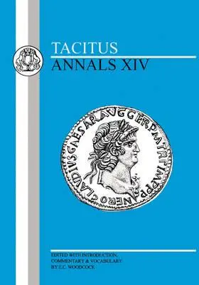 Tacitus: Annales XIV - Tacitus: Annals XIV