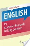 Angielski dla badań akademickich: Ćwiczenia z pisania - English for Academic Research: Writing Exercises