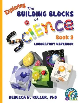 Exploring the Building Blocks of Science Book 2 Zeszyt laboratoryjny - Exploring the Building Blocks of Science Book 2 Laboratory Notebook