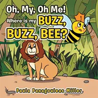 Oh, My, Oh Me! Gdzie jest mój Buzz, Buzz, Bee? - Oh, My, Oh Me! Where Is My Buzz, Buzz, Bee?