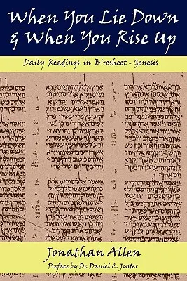 Kiedy się kładziesz i kiedy wstajesz - Księga Rodzaju - When You Lie Down and When You Rise Up - Genesis