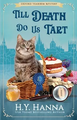 Till Death Do Us Tart: The Oxford Tearoom Mysteries - Księga 4 - Till Death Do Us Tart: The Oxford Tearoom Mysteries - Book 4