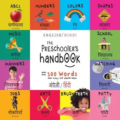 Podręcznik przedszkolaka: Dwujęzyczny (angielski / hindi) (अंग्र॓ज़ी / हिं&# - The Preschooler's Handbook: Bilingual (English / Hindi) (अंग्र॓ज़ी / हिं&#