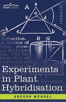 Eksperymenty z hybrydyzacją roślin - Experiments in Plant Hybridisation