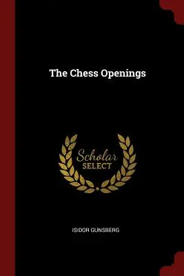 Otwarcia szachowe - The Chess Openings