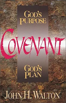 Przymierze: Boży cel, Boży plan - Covenant: God's Purpose, God's Plan