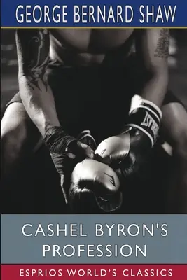 Zawód Cashel Byron (Esprios Classics) - Cashel Byron's Profession (Esprios Classics)