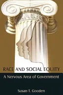 Rasa i równość społeczna: Nerwowy obszar rządu - Race and Social Equity: A Nervous Area of Government