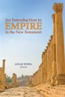 Wprowadzenie do imperium w Nowym Testamencie - An Introduction to Empire in the New Testament