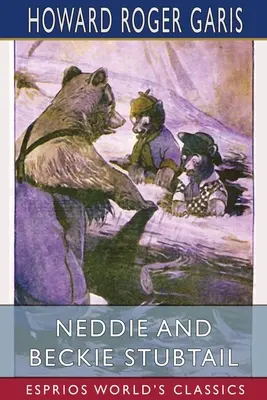 Neddie i Beckie Stubtail (Esprios Classics) - Neddie and Beckie Stubtail (Esprios Classics)