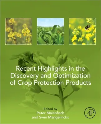 Najnowsze osiągnięcia w odkrywaniu i optymalizacji środków ochrony roślin - Recent Highlights in the Discovery and Optimization of Crop Protection Products
