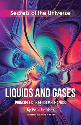 Ciecze i gazy: Zasady mechaniki płynów - Liquids and Gases: Principles of Fluid Mechanics