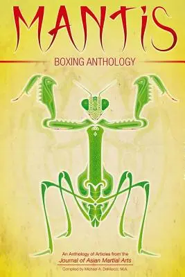 Antologia boksu z modliszką - Mantis Boxing Anthology