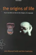 Początki życia: Od narodzin życia do powstania języka - The Origins of Life: From the Birth of Life to the Origin of Language