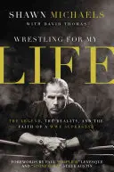 Wrestling o moje życie w miękkiej oprawie - Wrestling for My Life Softcover